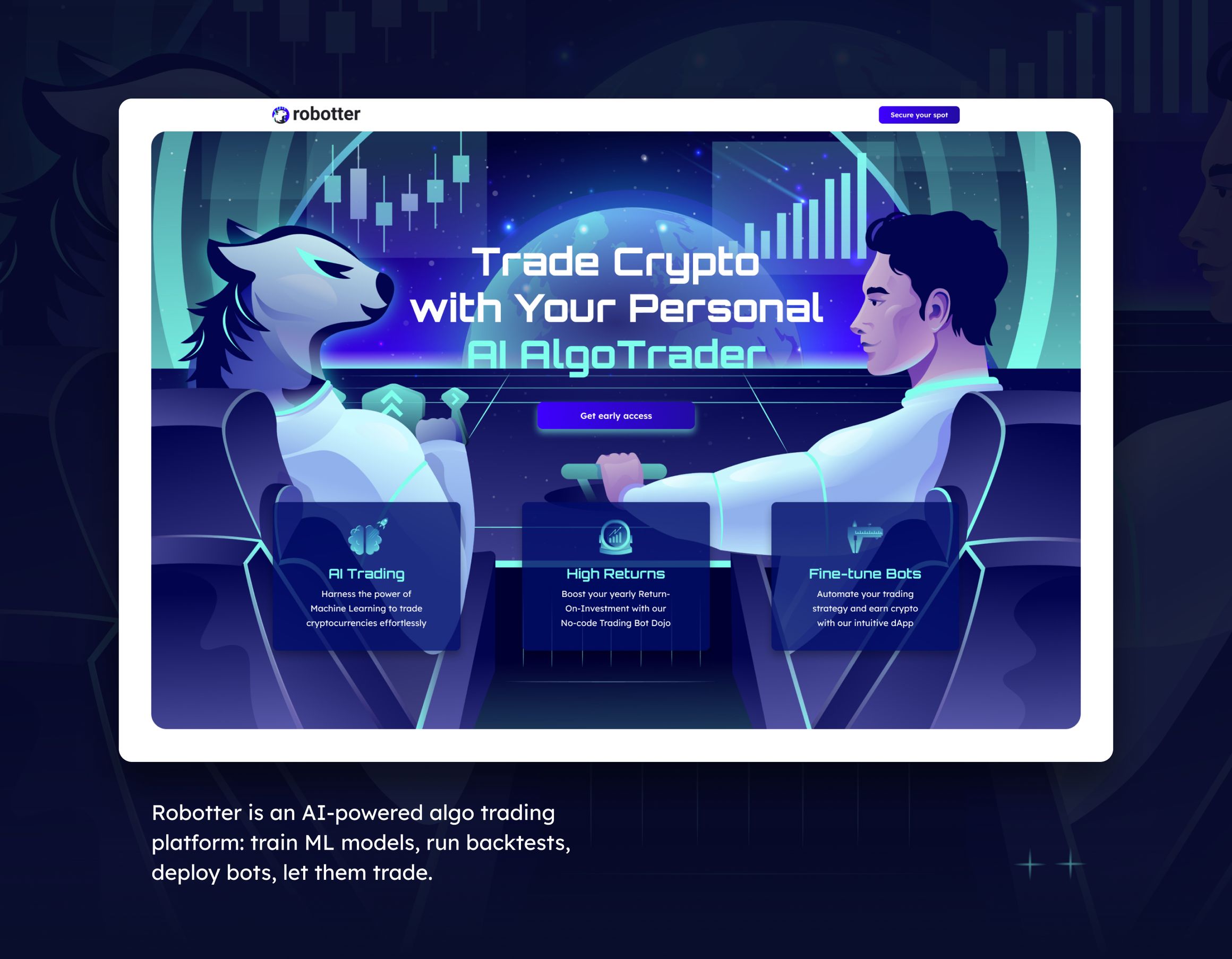 Robotter — AI-платформа для алготрейдинга: обучение ML-моделей, бэктесты, торговые боты. Первый экран лендинга: «Trade Crypto with Your Personal AI AlgoTrader», выдра-трейдер и человек в креслах пилотов, кнопка «Get early access» и три плитки: AI Trading, High Returns, Fine-tune Bots